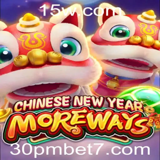Descubra as Emoções de CHINESENEWYEARMOREWAYS: Um Novo Jogo com Regras Inovadoras