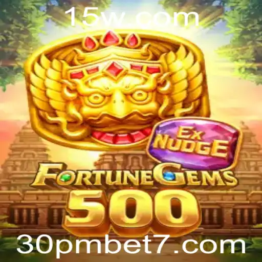 FortuneGems500: Explorando o Mundo dos Jogos de Azar com a Palavracha 30pmbet