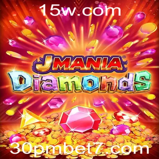 JManiaDiamonds: Descubra a Nova Frenesi de Jogos com 30pmbet