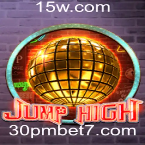 Explorando o Fascinante Mundo de JumpHigh e a Estratégia 30pmbet